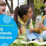 How to Support Socialisation Making First Friends at Childcare